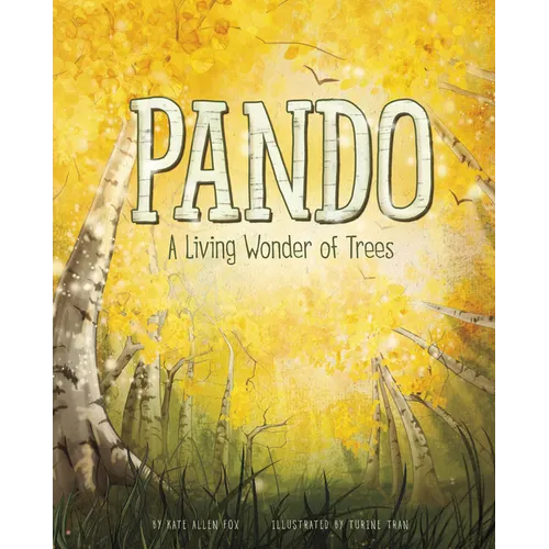 Pando: A Living Wonder of Trees - Paperback