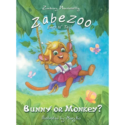 Zabezoo Ears N Tail: Bunny or Monkey - Hardcover
