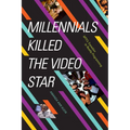 Millennials Killed the Video Star: Mtv's Transition to Reality Programming - Hardcover