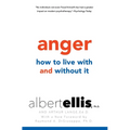 Anger: How to Live with and Without It - Paperback