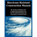 Hurricane Resistant Construction Manual - Paperback