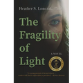 The Fragility of Light - Paperback