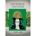 I Left Myself in Viet Nam