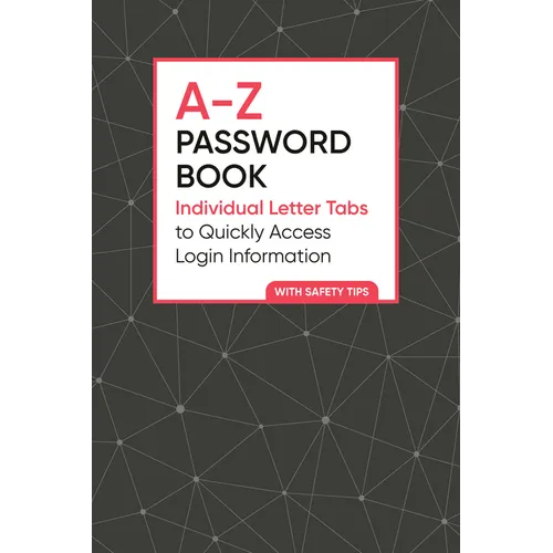 A-Z Password Book: Individual Letter Tabs to Quickly Access Login Information - Paperback