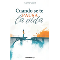 Cuando se te pausa la vida - Paperback