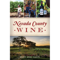 Nevada County Wine