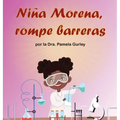 Niña Morena, Rompe Barreras - Hardcover