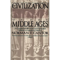 Civilization of the Middle Ages: Completely Revised and Expanded Edition, a - Paperback