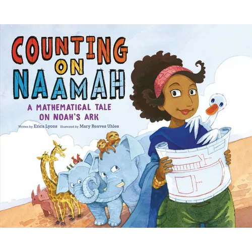 Counting on Naamah: A Mathematical Tale on Noah's Ark - Hardcover