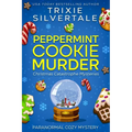 Peppermint Cookie Murder: Paranormal Cozy Mystery - Paperback