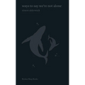 ways to say we're not alone - Paperback