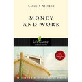 Money & Work: 10 Studies for Individuals or Groups - Paperback