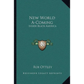 New World A-Coming: Inside Black America - Paperback