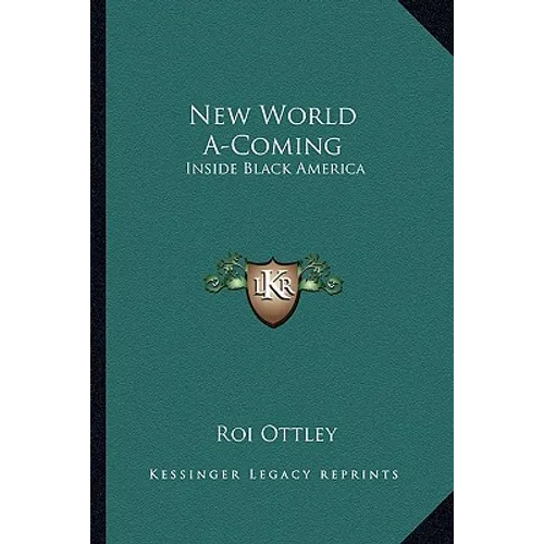 New World A-Coming: Inside Black America - Paperback
