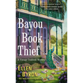Bayou Book Thief - Mass Market Paperbound