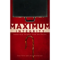 Maximum Integrity - Paperback