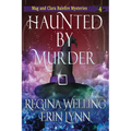 Haunted by Murder (Large Print): A Cozy Witch Mystery - Paperback