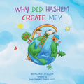 Why Did Hashem Create Me? - Paperback