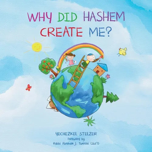 Why Did Hashem Create Me? - Paperback