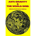 Anti-Gravity and the World Grid - Paperback