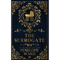 The Surrogate: : (Special Edition) - Hardcover
