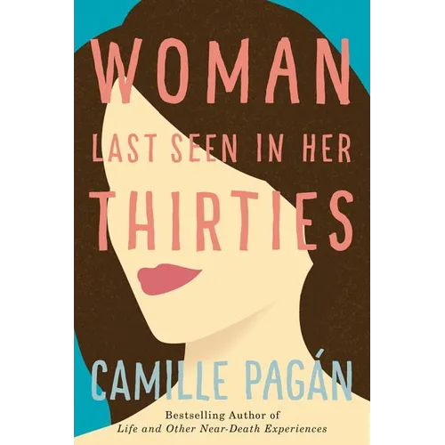 Woman Last Seen in Her Thirties - Paperback