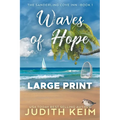 Waves of Hope: Large Print Edition - Paperback