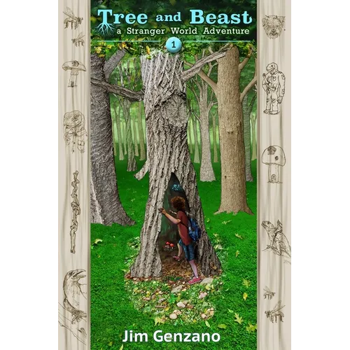 Tree and Beast: A Stranger World Adventure - Paperback