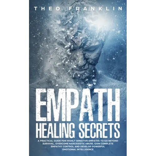 Empath Healing Secrets - Paperback