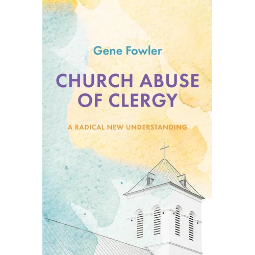 Church Abuse of Clergy