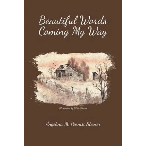 Beautiful Words Coming My Way - Paperback