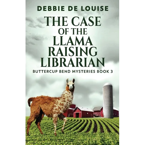 The Case of the Llama Raising Librarian - Paperback