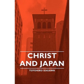 Christ and Japan - Paperback