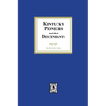 Kentucky Pioneers and their Descendants