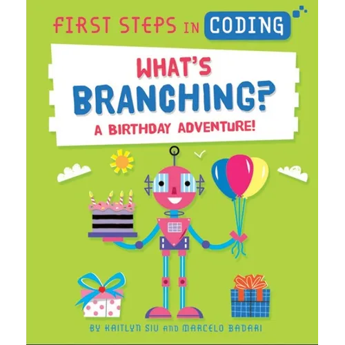 What's Branching?: A Birthday Adventure! - Paperback