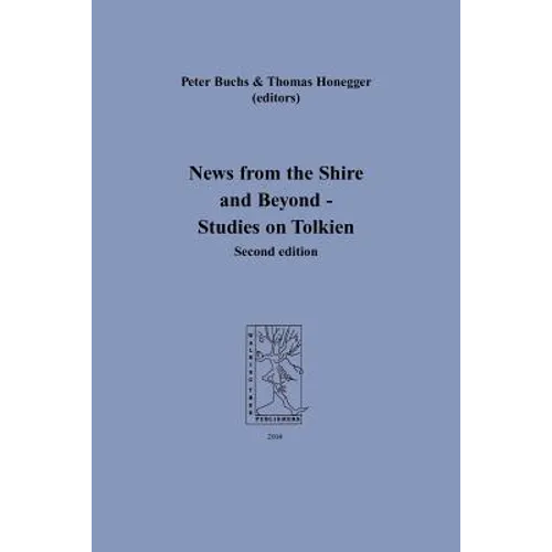 News from the Shire and Beyond - Studies on Tolkien - Paperback