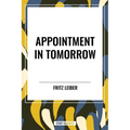 Appointment in Tomorrow - Paperback
