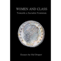 Women and Class: Toward a Socialist Feminism