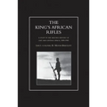 KING'S AFRICAN RIFLES. A Study in the Military History of East and Central Africa, 1890-1945 Volume Two - Paperback