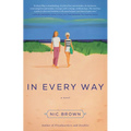 In Every Way - Paperback