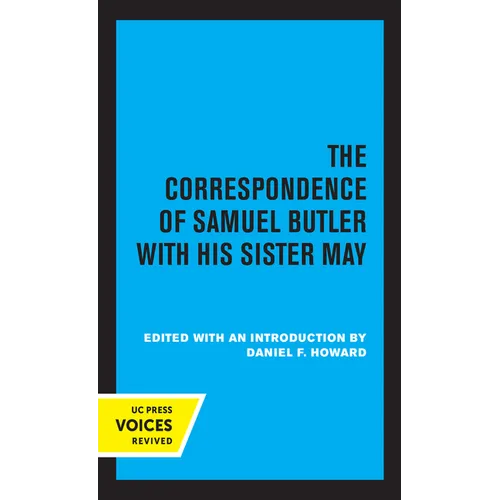The Correspondence of Samuel Butler with His Sister May - Paperback