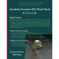 Autodesk Inventor 2021 Black Book (Colored) - Paperback
