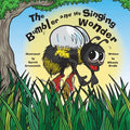 The Bumbler and His Singing Wonder - Paperback