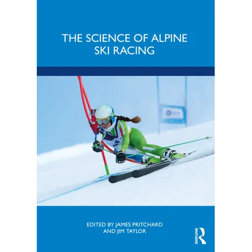 The Science of Alpine Ski Racing - Paperback