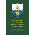 History of the 22nd Infantry Regiment in World War II - Paperback