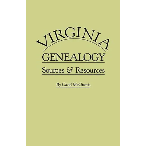 Virginia Genealogy. Sources & Resources
