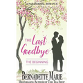 The Last Goodbye: The Beginning - Paperback