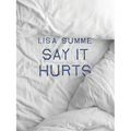 Say It Hurts - Paperback