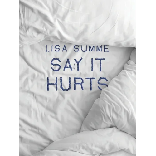 Say It Hurts - Paperback