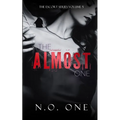 The Almost One: Dark, Seductive Romance - Paperback